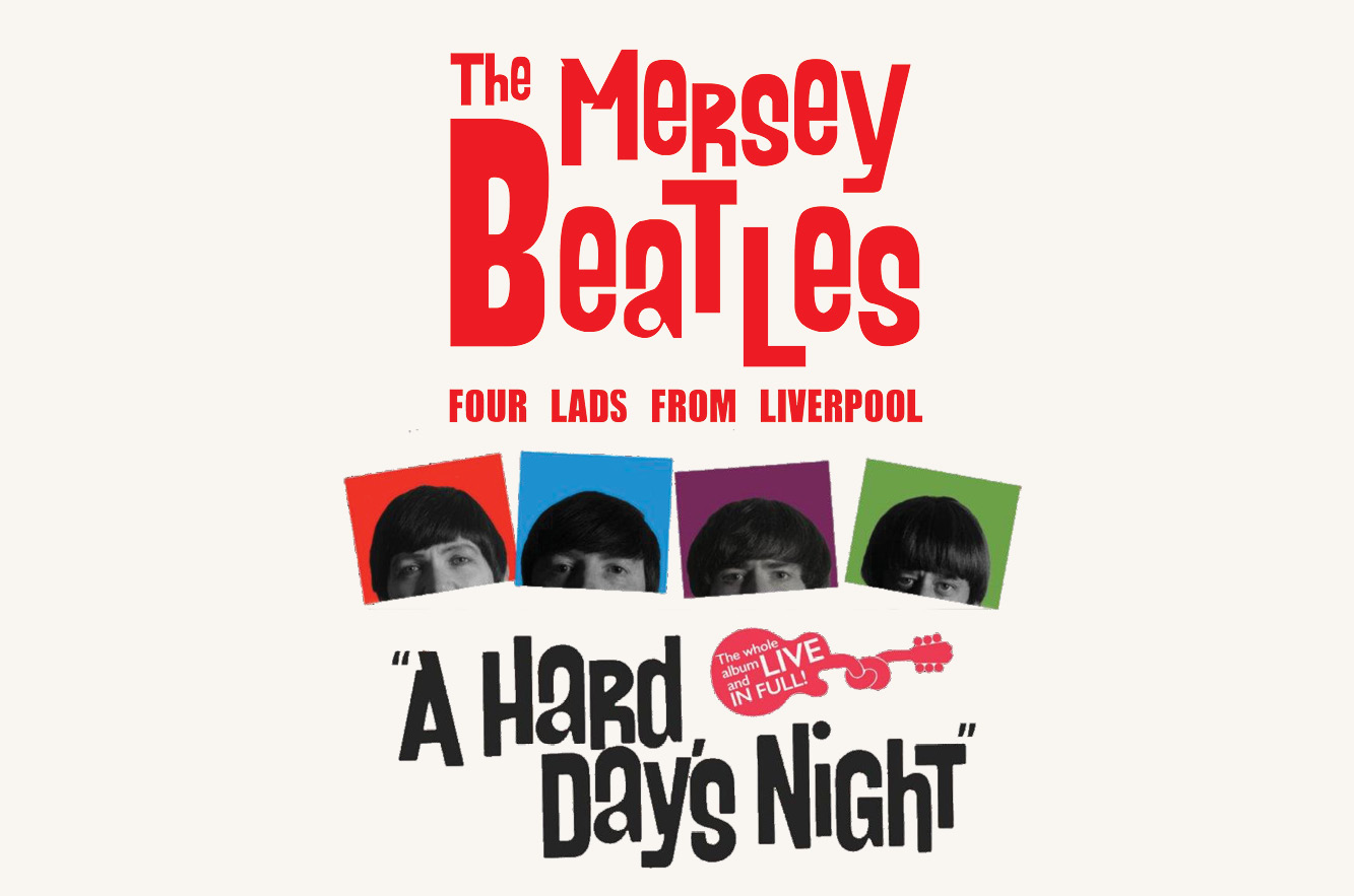 THE MERSEY BEATLES - Four Lads from Liverpool - Present: A Hard Day's Night